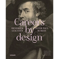Careers by Design: Hendrick Goltzius & Peter Paul Rubens