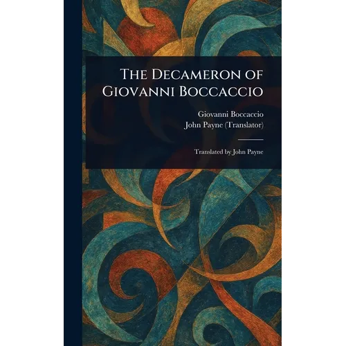 The Decameron of Giovanni Boccaccio