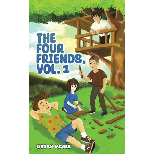 The Four Friends, Vol. 1