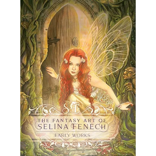 The Fantasy Art of Selina Fenech: Early Works
