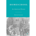 Homeschool: An American History