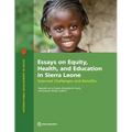 Essays on Equity, Health, and Education in Sierra Leone: Selected Challenges and Benefits