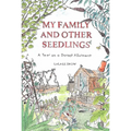 My Family and Other Seedlings: A Year on a Dorset Allotment