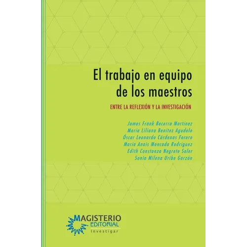 El trabajo en equipo de los maestros
