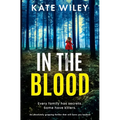 In the Blood: An Absolutely Gripping Thriller That Will Have You Hooked