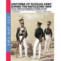 Uniforms of Russian army during the Napoleonic war vol.18: Guard artillery, Engineers & General Staff