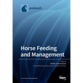 Horse Feeding and Management