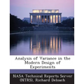 Analysis of Variance in the Modern Design of Experiments