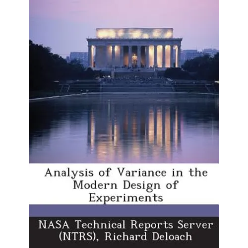 Analysis of Variance in the Modern Design of Experiments