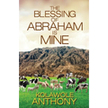The Blessing of Abraham is Mine
