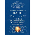 The Six Brandenburg Concertos
