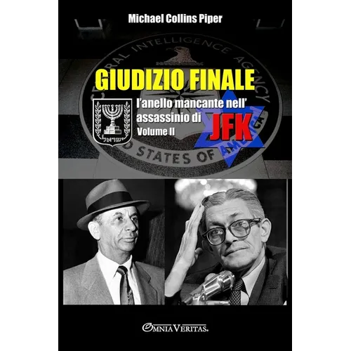 Giudizio finale II - L'anello mancante nell'assassinio di JFK: Volume II