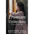 Promises Unbroken