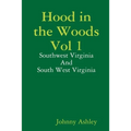 Hood in the Woods Vol 1