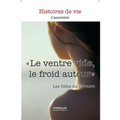Le ventre vide, le froid autour