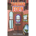 Thrown Out of Eden