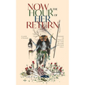 Now Is the Hour of Her Return: Poems in Praise of the Divine Mother Kali