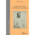 Alfred de Curzon: Le dernier des classiques