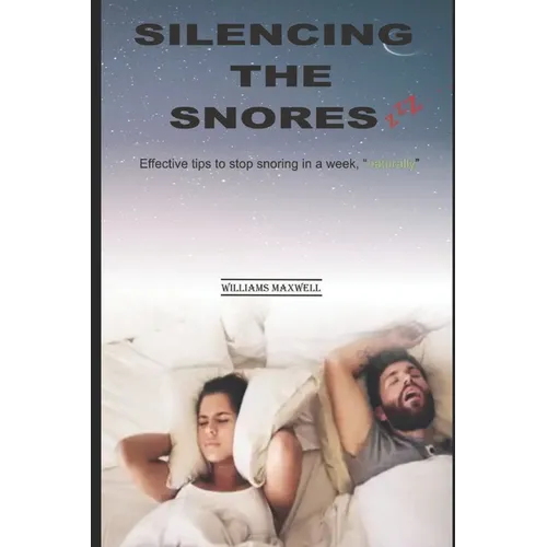 Silencing the Snores: Effective tips to stop snoring in a week, naturally