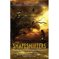 The Shapeshifters: The Kiesha'ra of the Den of Shadows