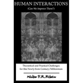 Human Interactions: Can We Improve Them?