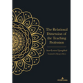 The Relational Dimension of the Teaching Profession