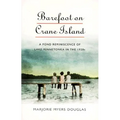 Barefoot on Crane Island