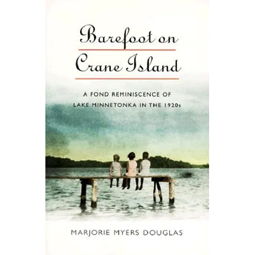 Barefoot on Crane Island