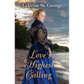 Love's Highest Calling