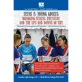 Managing Stress, Pressure and the Ups and Downs of Life: A Book for Teens and Young Adults