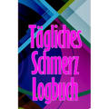 Tägliches Schmerz-Logbuch: Tagebuch zur Aufzeichnung von Datum, Energie, Aktivität, Schlaf, Schmerzniveau/ -bereich, Mahlzeiten