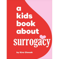 A Kids Book about Surrogacy
