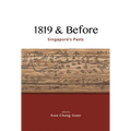 1819 & Before: Singapore's Pasts