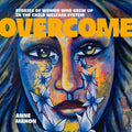 Overcome: Stories of Women Who Grew Up in the Child Welfare System