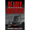 Deadly Judgment