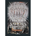 The World's Sixteen Crucified Saviors: or Christianity before Christ