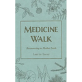 Medicine Walk (New Edition)