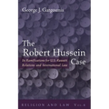 The Robert Hussein Case