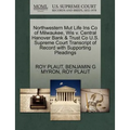 Northwestern Mut Life Ins Co of Milwaukee, Wis V. Central Hanover Bank & Trust Co U.S. Supreme Court Transcript of Record with Supporting Pleadings