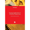 Practical Applications in Reliability Engineering