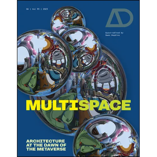 Multispace: Architecture at the Dawn of the Metaverse