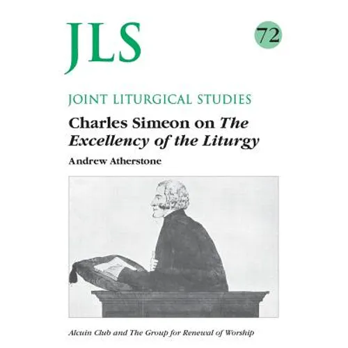 Jls 72 Charles Simeon on the the Excellency of the Liturgy