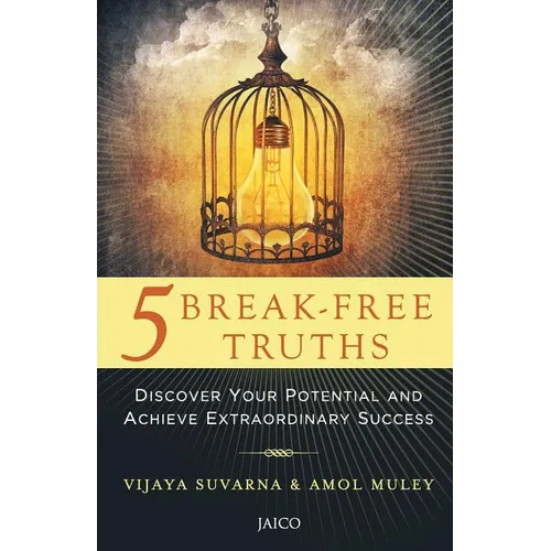 5 Break-Free Truths