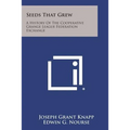 Seeds That Grew: A History of the Cooperative Grange League Federation Exchange