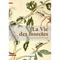 La Vie des insectes