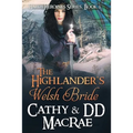 The Highlander's Welsh Bride: The Hardy Heroines series, book #5