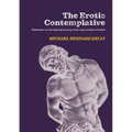 The Erotic Contemplative: Reflections on the Spiritual Journey of the Gay/Lesbian Christian
