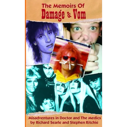 The Memoirs of Damage & Vom (Misadventures in Doctor and the Medics)