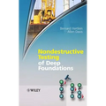Nondestructive Testing of Deep Foundations