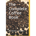 The Complete Coffee Book